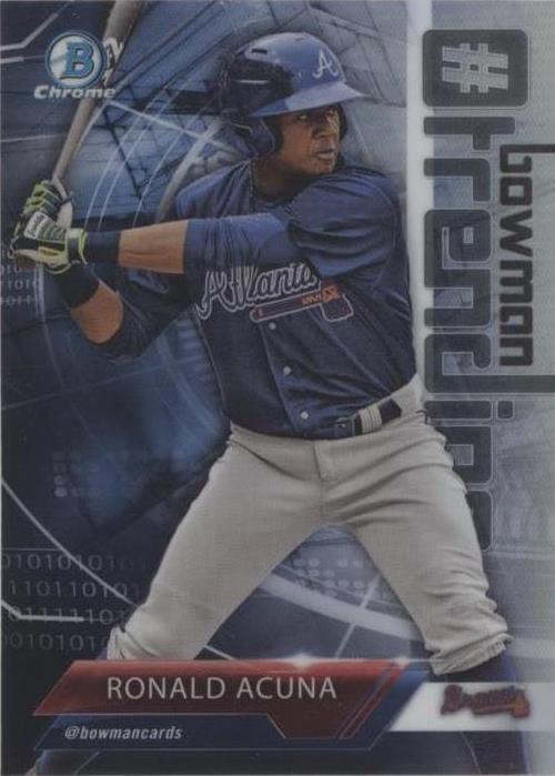 2018 Bowman - #Bowman Trending Ronald Acuña Jr. ##-RA (RC)